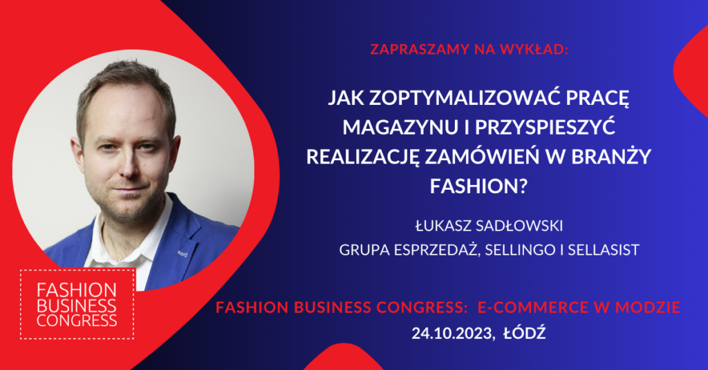 Fashion Business Congress - Łukasz Sadłowski Sellaists WMS