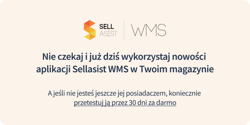 Przetestuj Sellasist WMS przez 30 dni za darmo