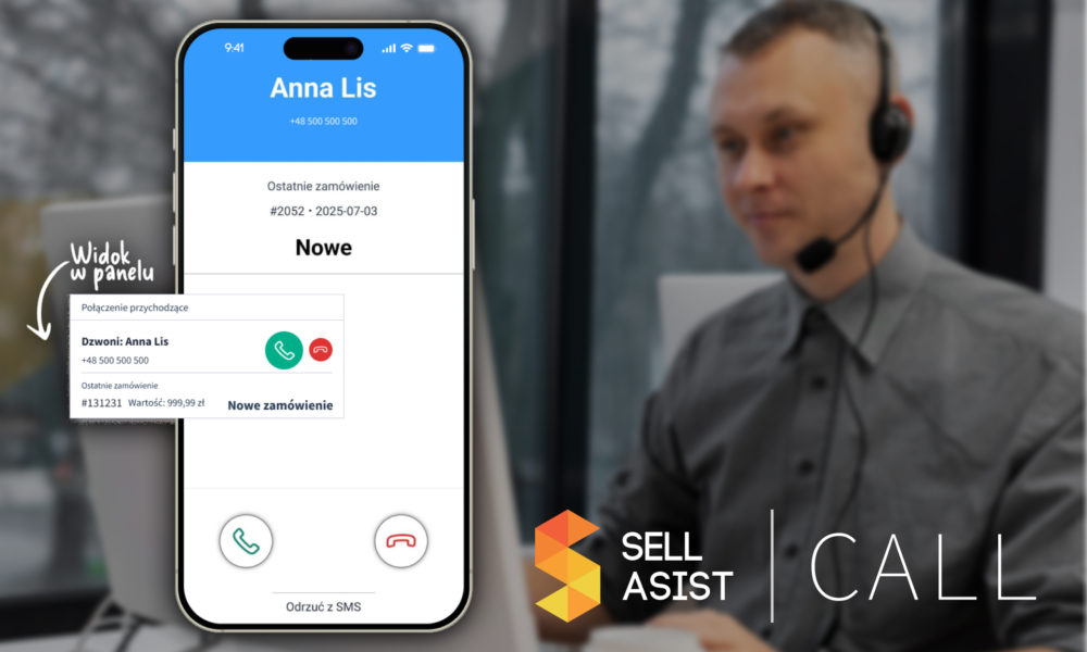 Sellasist Call – Rewolucja w obsłudze telefonicznej Twojego e-commerce