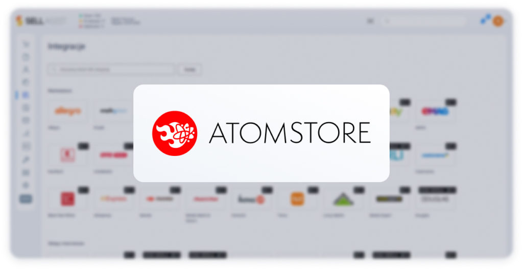 Dlaczego warto połączyć Atomstore z Sellasist?