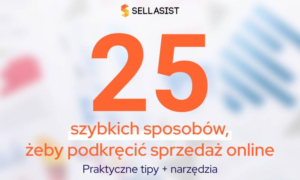 25 sposobów na zwiększenie sprzedaży