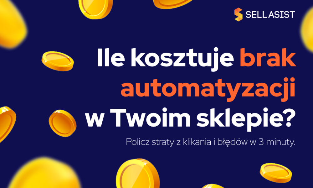 ile kosztuje brak automatyzacji w Twoim sklepie internetowym