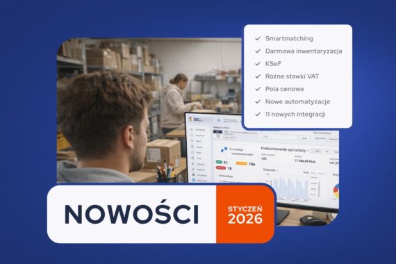 Podsumowanie stycznia 2026 w Sellasist – sprawdź, co nowego w Twoim panelu!