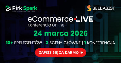 Marketplace, sprzedaż online i AI – Konferencja Online eCommerce Live 2026