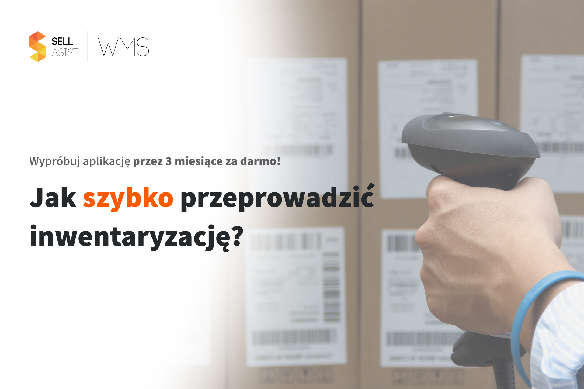 Jak szybko przeprowadzić inwentaryzację magazynu?