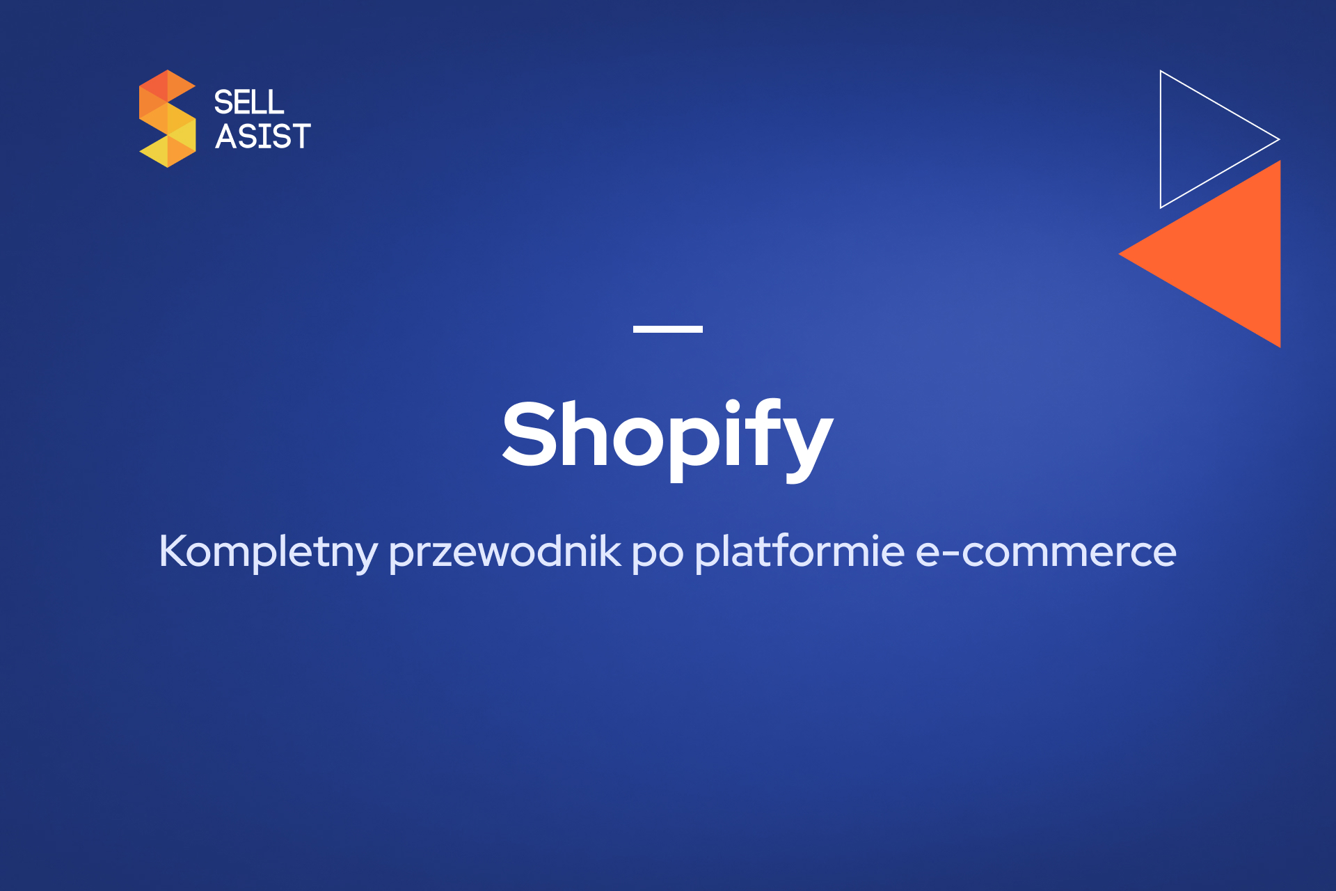 Shopify – kompletny przewodnik po platformie e-commerce