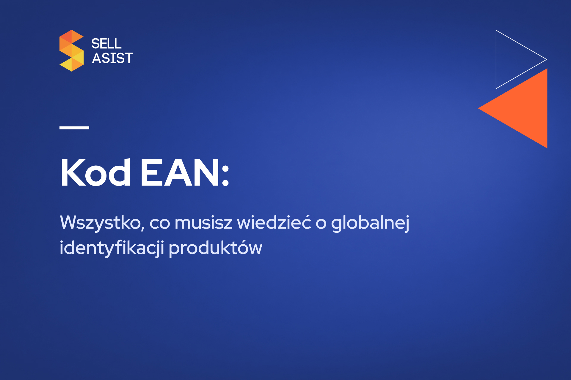 Kod EAN: Wszystko, co musisz wiedzieć o globalnej identyfikacji produktów