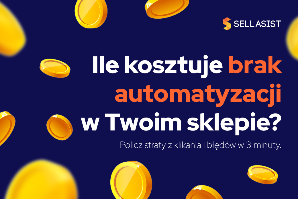 Ile kosztuje brak automatyzacji w Twoim sklepie? Kalkulator kosztów