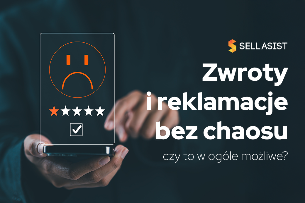 Zwroty i reklamacje bez chaosu – czy to w ogóle możliwe?