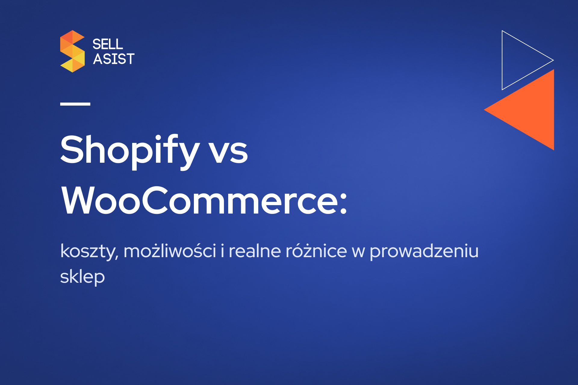 Shopify vs WooCommerce – koszty, możliwości i realne różnice w prowadzeniu sklepu