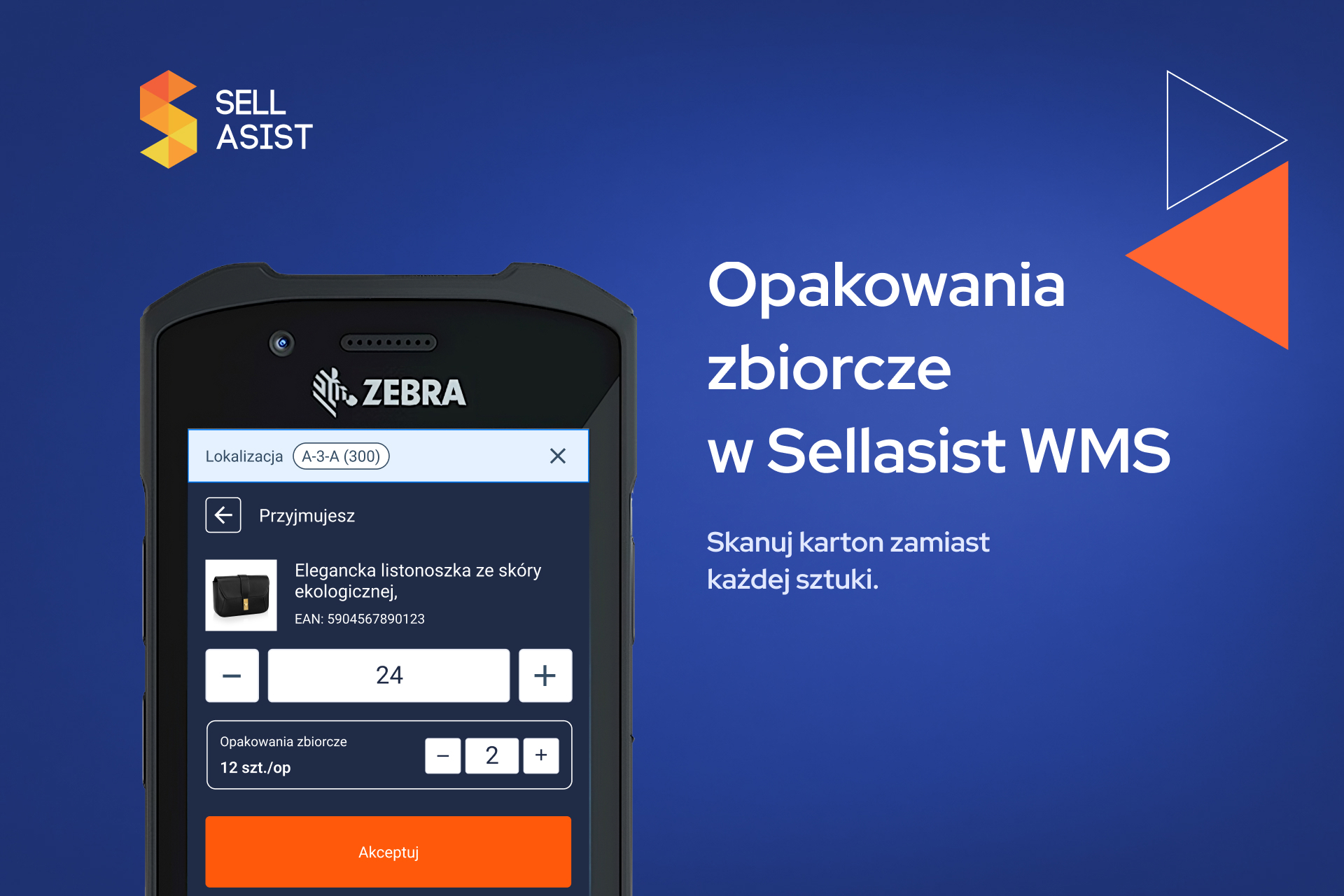 Skanuj karton zamiast każdej sztuki. Opakowania zbiorcze w Sellasist WMS